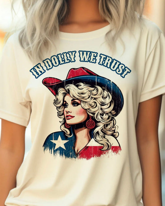 In Dolly We Trust T-Shirt